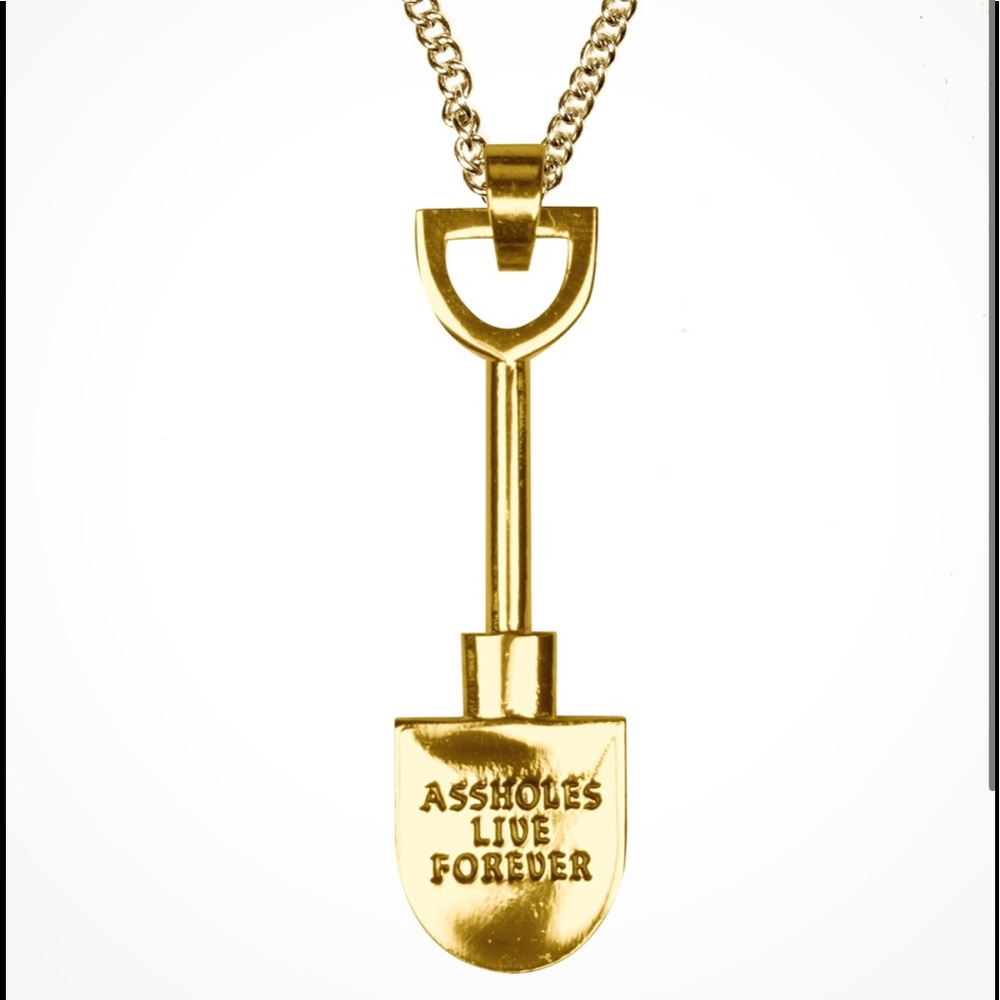 36” Assholes live forever Shovel Necklace